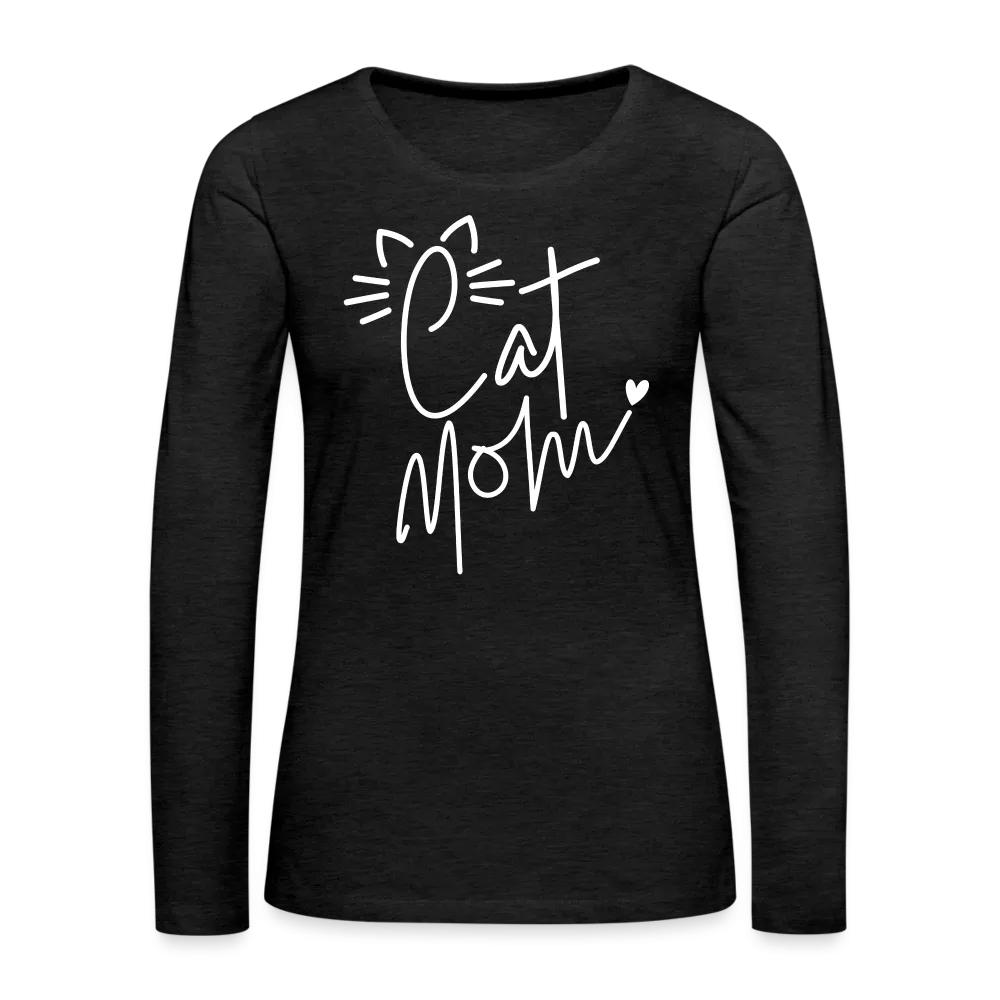 Cat Mom : Premium Long Sleeve T-Shirt (White Letters)