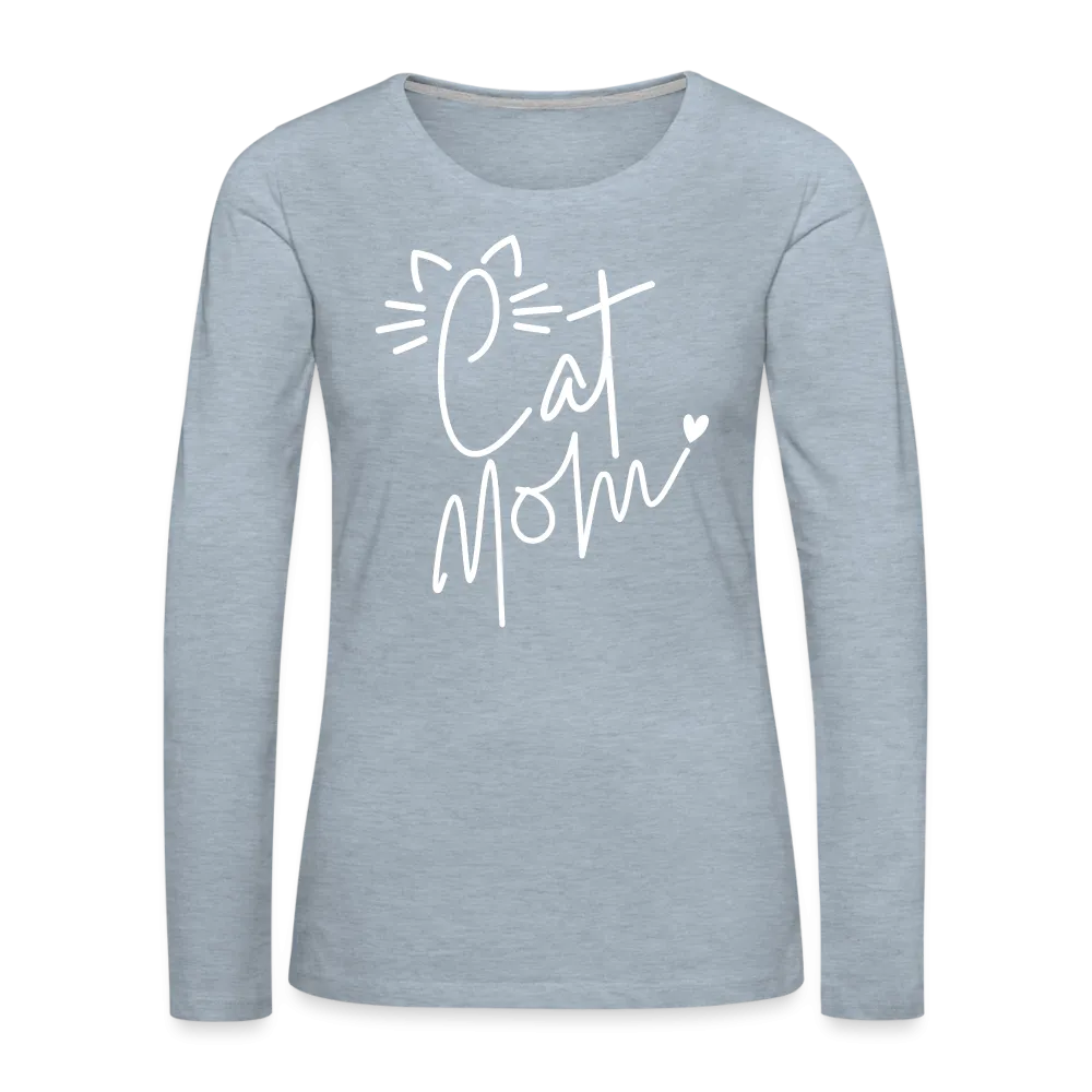 Cat Mom : Premium Long Sleeve T-Shirt (White Letters)