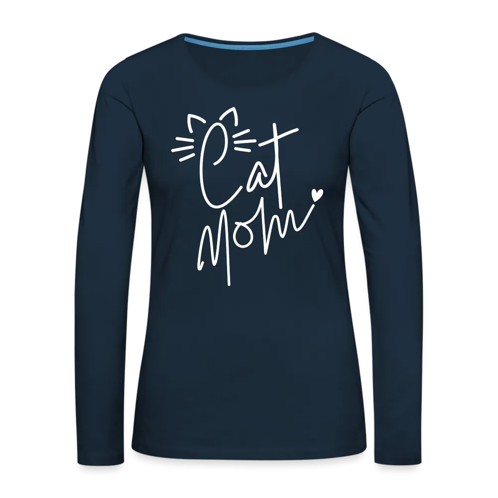 Cat Mom : Premium Long Sleeve T-Shirt (White Letters)