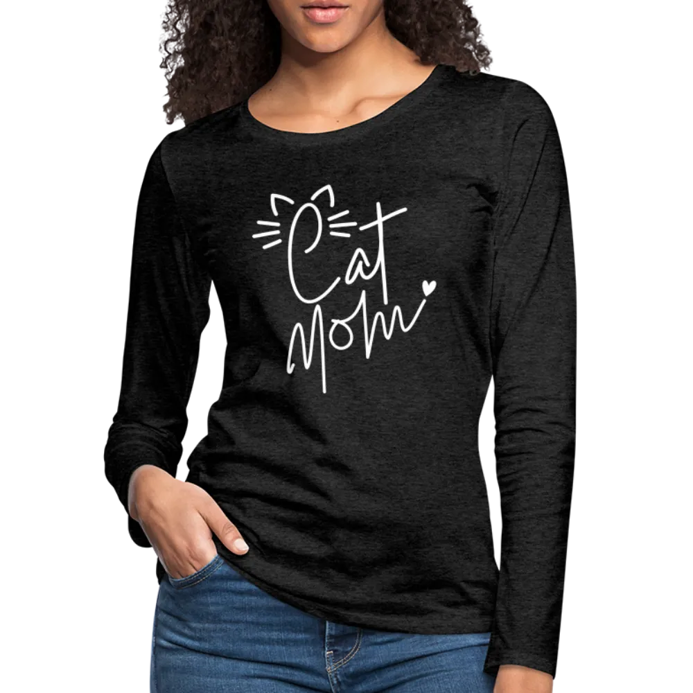 Cat Mom : Premium Long Sleeve T-Shirt (White Letters)