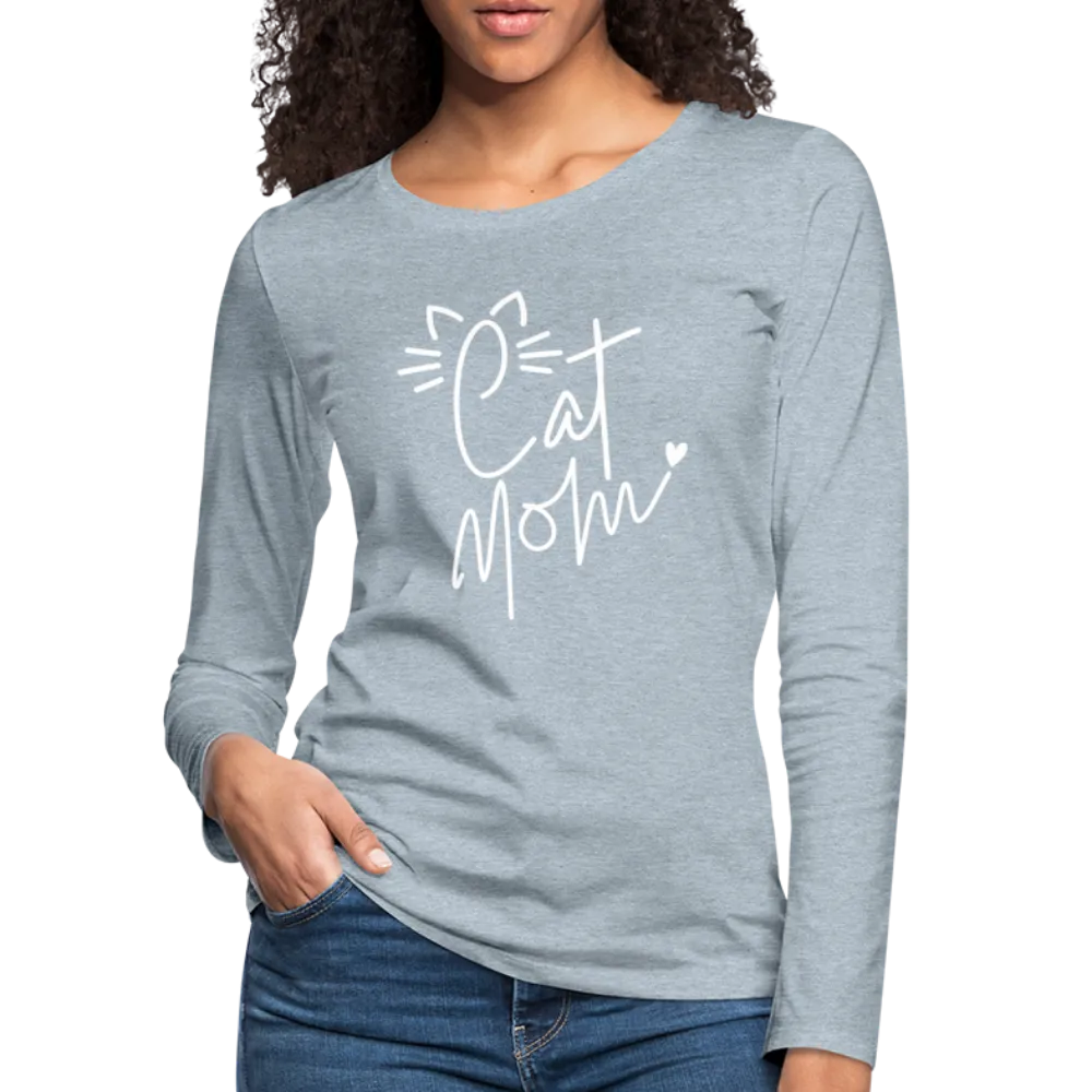 Cat Mom : Premium Long Sleeve T-Shirt (White Letters)