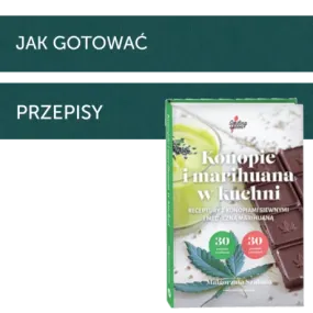 Konopie i marihuana w kuchni - Małgorzata Szakula