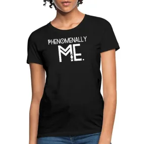 Womens T-shirt, Phenomenally Me Tech  Graphic Tee